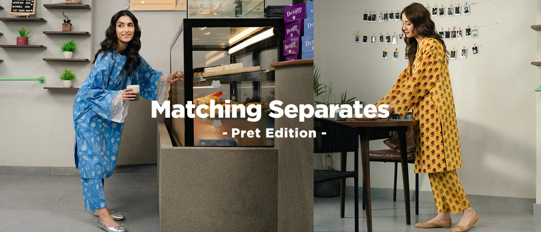 Matching Separates Every Woman Needs This Winter Season – Pret Edition