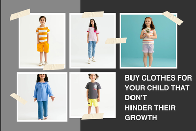 Buy Clothes for Your Child that don’t Hinder their Growth